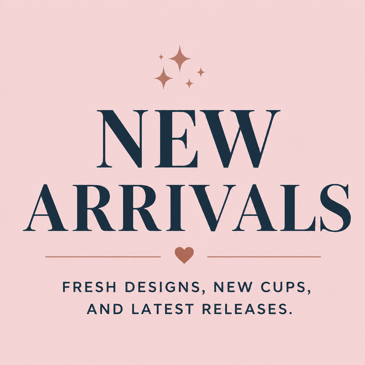 New Arrivals