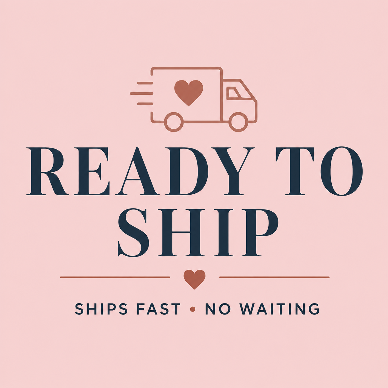 Ready To Ship