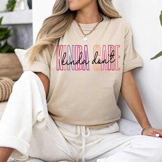 Kinda Don't Care- T-Shirt-*Ready to Ship*