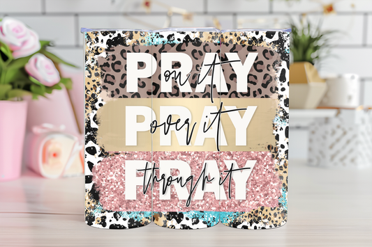 Pray On It - 20oz Sublimation Tumbler