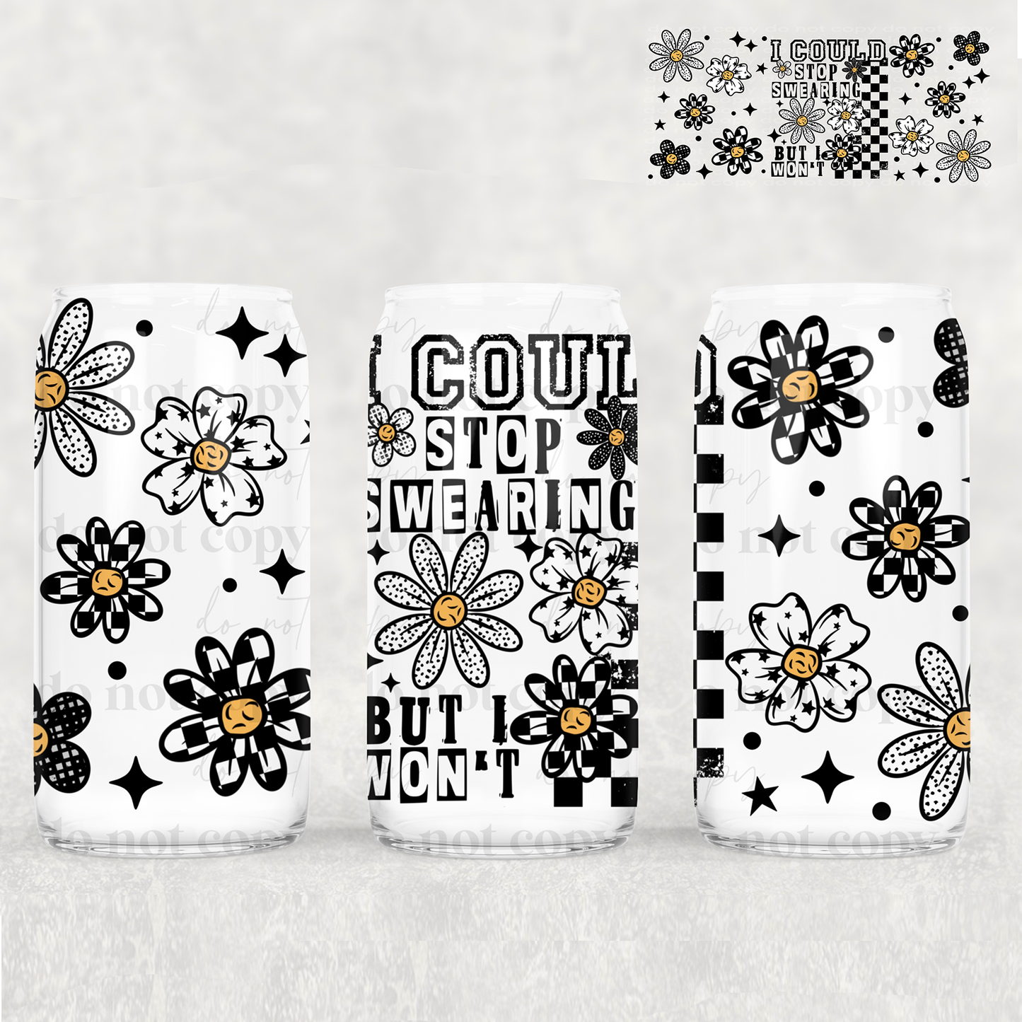 I Could Stop Swearing- 16oz Libbey Glass - *3-5 Business Days*
